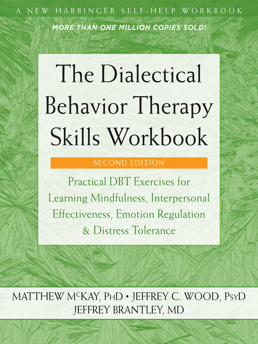 Cover image for The Dialectical Behavior Therapy Skills Workbook